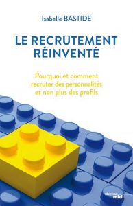 le recrutement réinventé, livre sur le recrutement